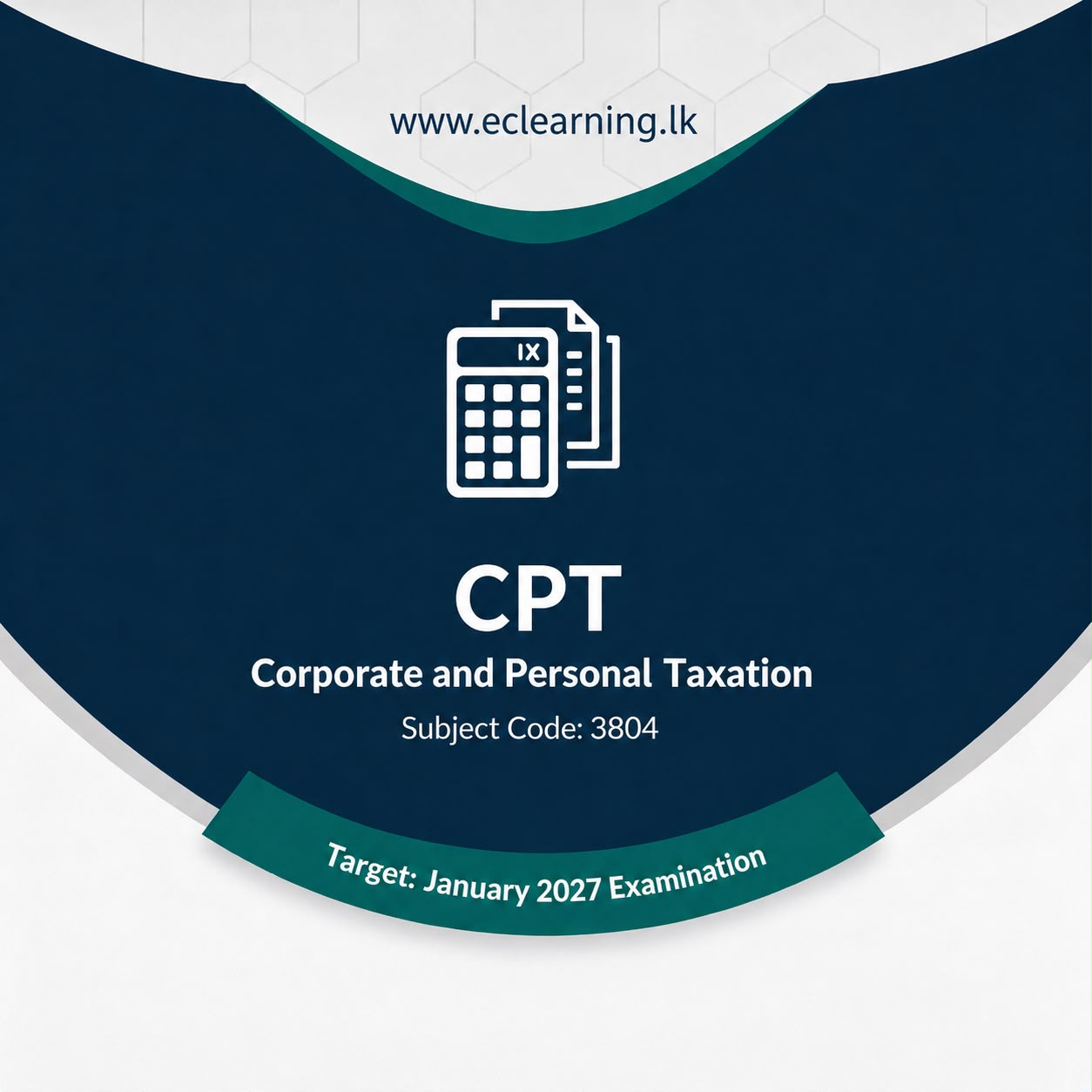 CPT -Corporate and Personal Taxation -3804 (2027 JANUARY)